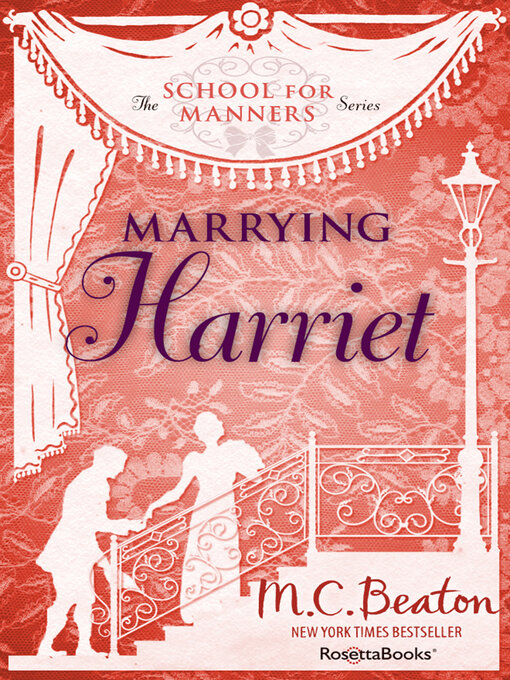 Title details for Marrying Harriet by M. C. Beaton - Available